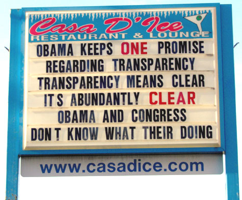 Obama Keeps One Promise Regarding Transparency   Transparency Means Clear   It's Abundantly CLEAR Obama And Congress Don't Know What They're Doing
