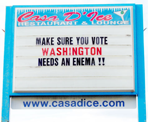 Make Sure You Vote   Washington Needs An Enema!!